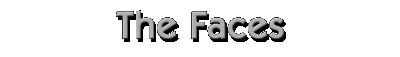 The Faces